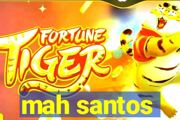 mah santos